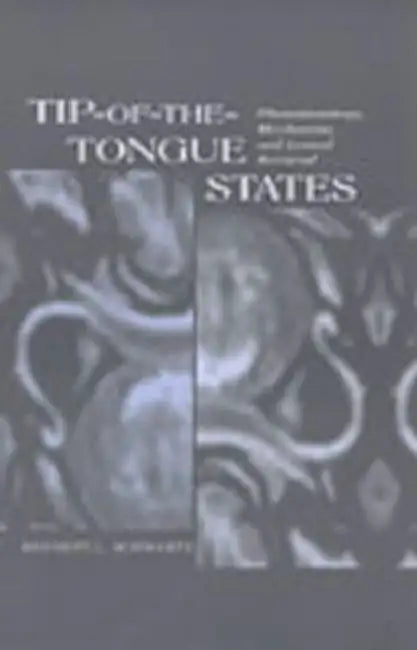 Buy Tip-of-the-tongue States (English, Bennett L. Schwartz) — BookShops.in