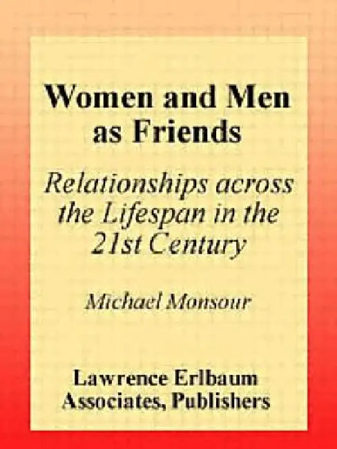 Buy Women and Men As Friends (English, Monsour Michael) โ BookShops.in