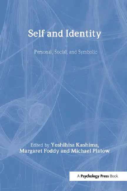 Buy Self and Identity (English, Yoshihisa Kashima | Margaret Foddy | Michael Platow) — BookShops.in