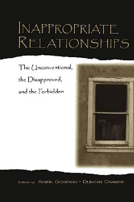 Buy Inappropriate Relationships (English, Robin Goodwin | Duncan Cramer) — BookShops.in