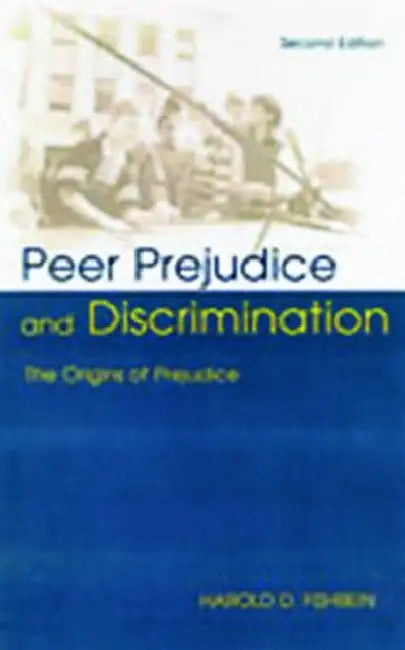 Buy Peer Prejudice and Discrimination (English, Harold D. Fishbein) — BookShops.in
