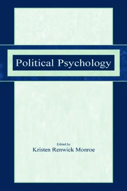 Buy Political Psychology (English, Kristen Renwick Monroe) — BookShops.in