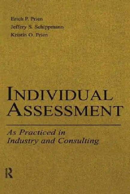 Buy Individual Assessment (English, Kristin O. Prien | Jeffery S. Schippmann) — BookShops.in