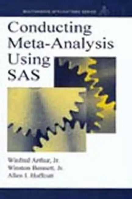 Buy Conducting Meta-Analysis Using SAS (English, Winfred Arthur Jr | Winston Bennett | Allen I. Huffcutt) — BookShops.in