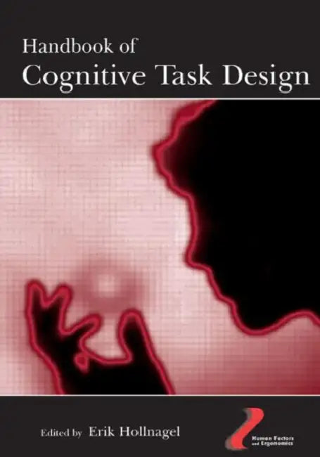 Buy Handbook of Cognitive Task Design (English, Erik Hollnagel) — BookShops.in