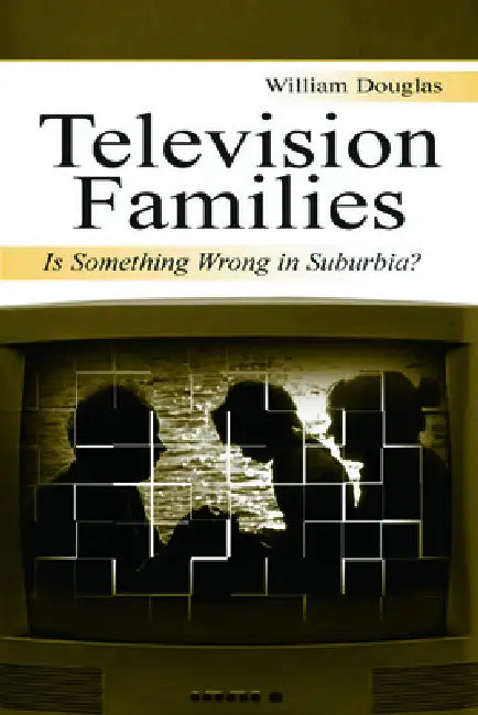 Buy Television Families (English, William Douglas) — BookShops.in