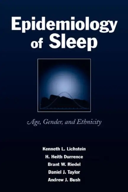 Buy Epidemiology of Sleep | by Kenneth L. Lichstein | Psychology — BookShops.in
