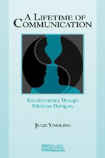 Buy A Lifetime of Communication (English, Julie Yingling) — BookShops.in
