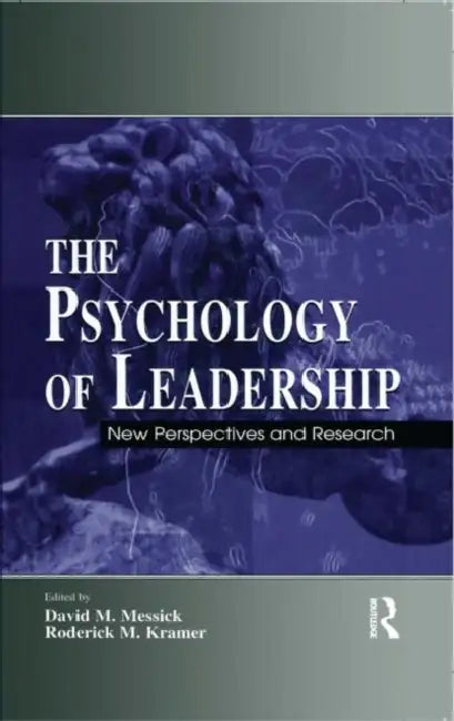 Buy The Psychology of Leadership (English, David M. Messick | Roderick M. Kramer) — BookShops.in