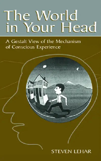 Buy The World in Your Head (English, Steven M. Lehar) — BookShops.in