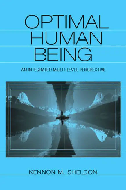 Buy Optimal Human Being (English, Kennon M. Sheldon) — BookShops.in