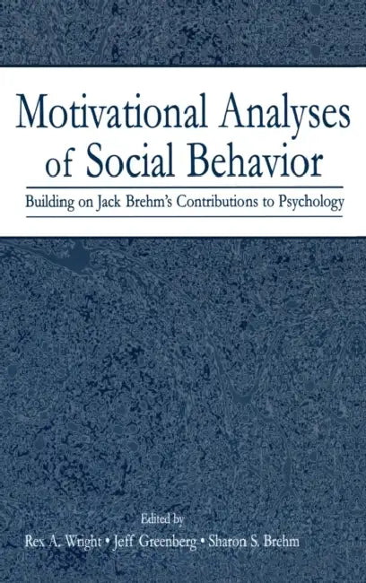 Buy Motivational Analyses of Social Behavior (English, Rex A. Wright | Jeff Greenberg | Sharon S. Brehm) — BookShops.in