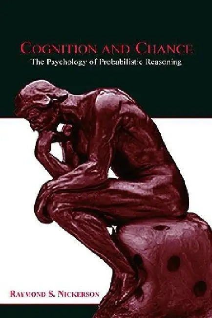 Buy Cognition and Chance (English, Raymond S. Nickerson) โ BookShops.in