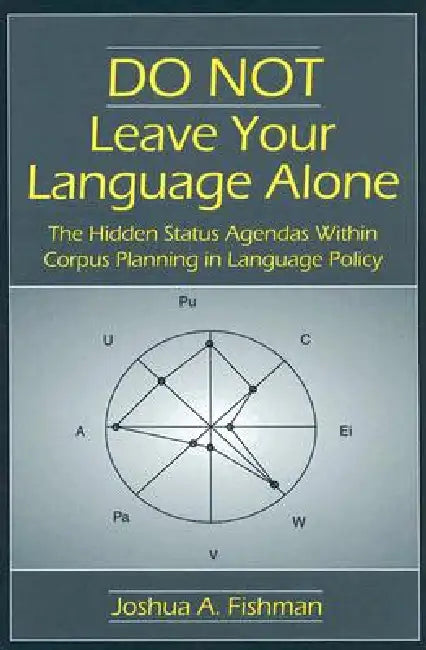 Buy DO NOT Leave Your Language Alone (English, Joshua A. Fishman) — BookShops.in