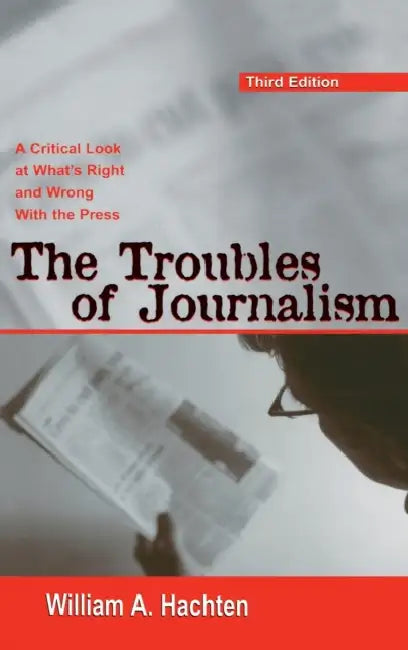 Buy The Troubles of Journalism (English, William A. Hachten) — BookShops.in