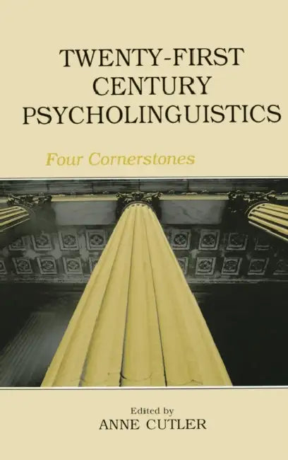 Buy Twenty-First Century Psycholinguistics (English, Anne Cutler) — BookShops.in