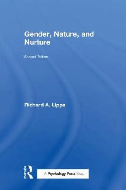 Buy Gender, Nature, and Nurture (English, Richard A. Lippa) — BookShops.in