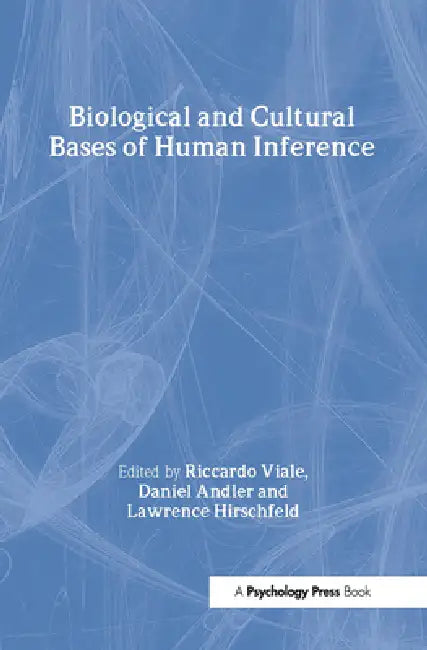 Buy Biological and Cultural Bases of Human Inference (English, Riccardo Viale | Daniel Andler | Lawrence A. Hirschfeld) — BookShops.in
