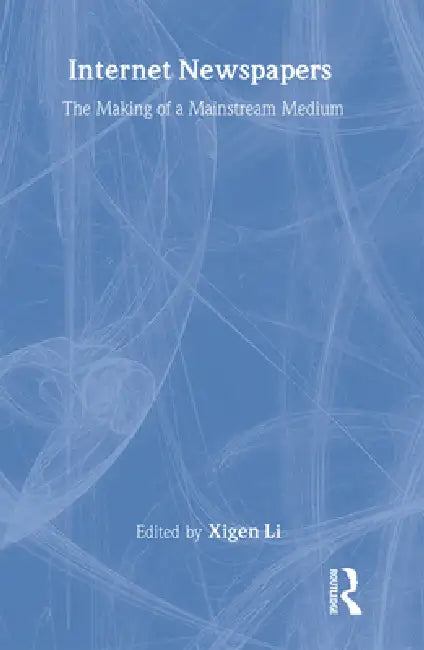 Buy Internet Newspapers (English, Xigen Li) β BookShops.in