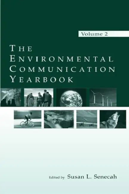 Buy The Environmental Communication Yearbook (English, Susan Senecah) — BookShops.in