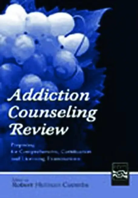 Buy Addiction Counseling Review (English, Robert Holman Coombs) โ BookShops.in