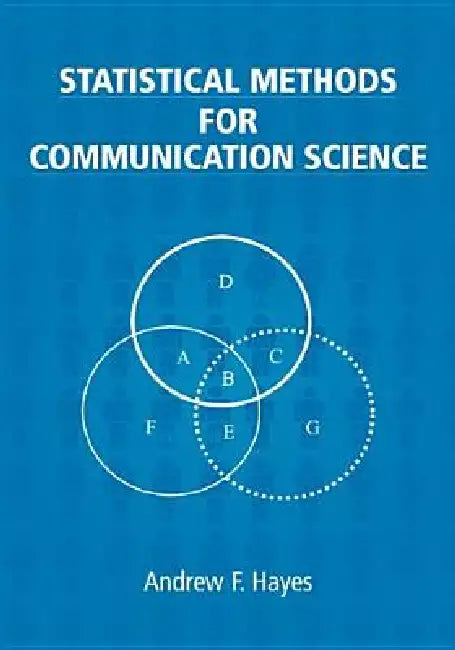 Buy Statistical Methods for Communication Science (English, Andrew F. Hayes) — BookShops.in