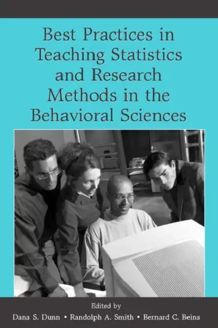 Best Practices in Teaching Statistics and Research Methods in the Behavioral Sciences view 2