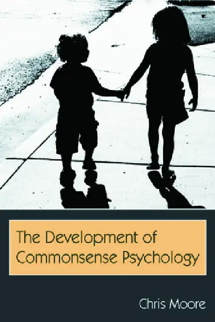 Buy The Development of Commonsense Psychology (English, Chris Moore) — BookShops.in