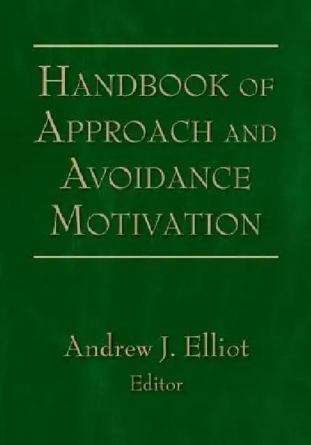 Buy Handbook of Approach and Avoidance Motivation (English, Andrew J. Elliot) — BookShops.in