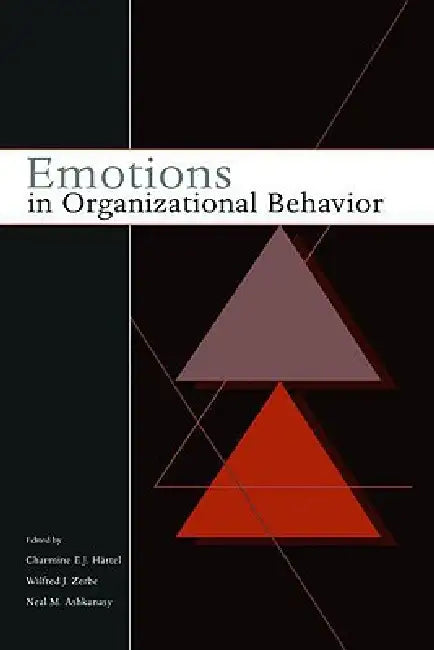 Buy Emotions in Organizational Behavior (English, Charmine Hartel | Neal M. Ashkanasy | Wilfred Zerbe) — BookShops.in
