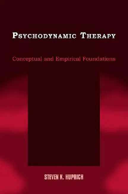 Buy Psychodynamic Therapy (English, Steven K. Huprich) — BookShops.in