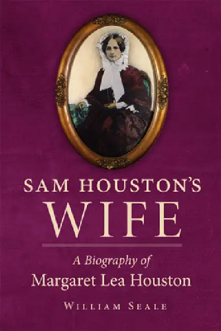 Buy Sam Houston's Wife (English, William Seale) — BookShops.in