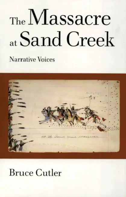 Buy The Massacre at Sand Creek (English, Bruce Cutler) — BookShops.in