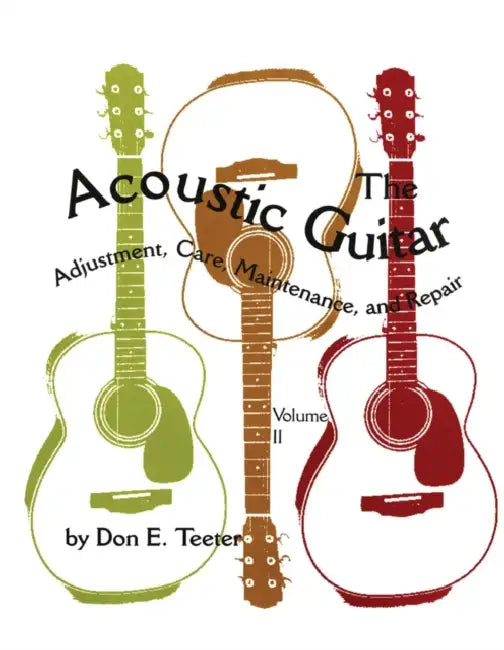 Buy The Acoustic Guitar, Vol. II (English, Don E. Teeter) — BookShops.in