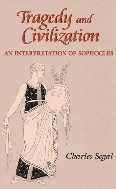 Buy Tragedy and Civilization (English, Charles Segal) โ BookShops.in