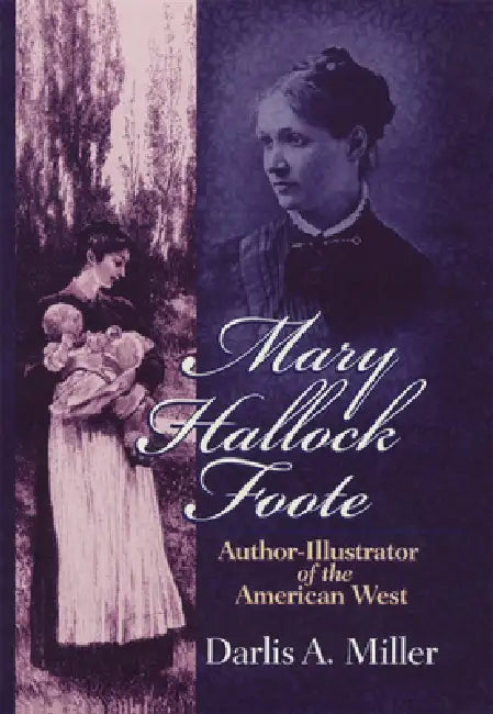 Buy Mary Hallock Foote (English, Darlis A. Miller) β BookShops.in