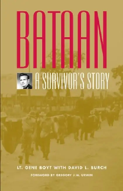 Buy Bataan (English, Gene Boyt | David L. Burch | Gregory J. W. Urwin) — BookShops.in