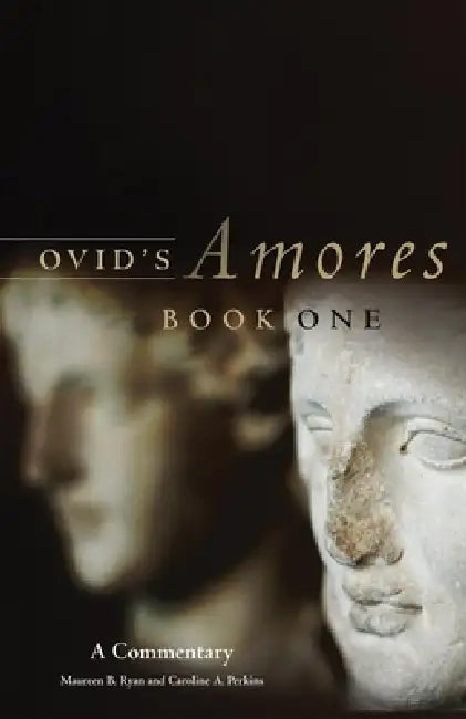 Buy Ovid's Amores, Book One (English, Maureen B. Ryan | Caroline A. Perkins) — BookShops.in