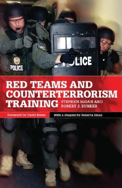 Buy Red Teams and Counterterrorism Training (English, Stephen Sloan | Robert J. Bunker | Roberta Sloan) — BookShops.in