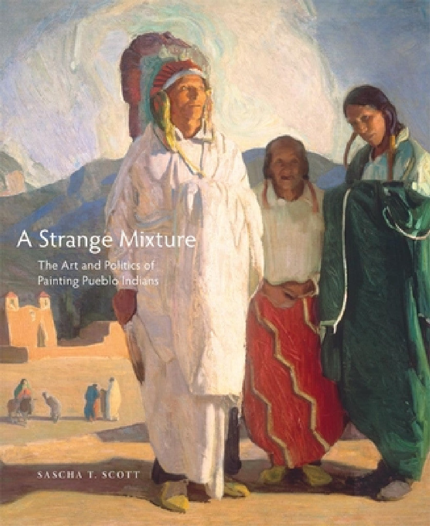 Buy A Strange Mixture, 16 (English, Sascha T. Scott) — BookShops.in