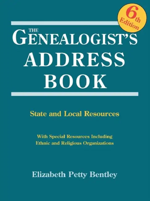Buy Genealogist's Address Book. 6th Edition (English, Elizabeth Petty Bentley) — BookShops.in
