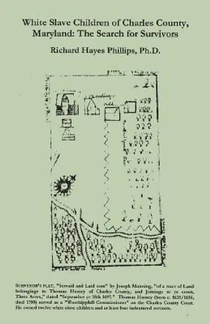 Buy White Slave Children of Charles County, Maryland (English, Richard Hayes Phillips) — BookShops.in