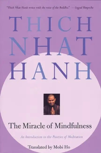 Buy The Miracle of Mindfulness (English, Thich Nhat Hanh) — BookShops.in