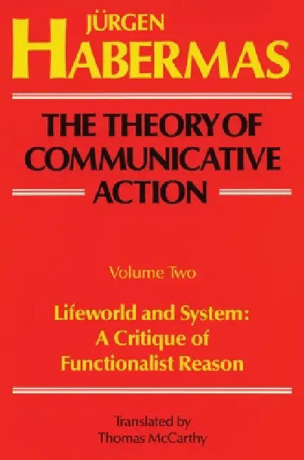 Buy The Theory of Communicative Action (English, Juergen Habermas | Thomas McCarthy) — BookShops.in