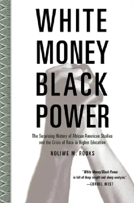 Buy White Money/Black Power (English, Noliwe Rooks) โ BookShops.in