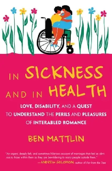 Buy In Sickness and in Health (English, Ben Mattlin) — BookShops.in