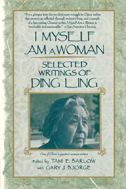 Buy I Myself Am a Woman (English, Ding Ling) — BookShops.in