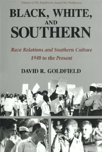 Buy Black, White, and Southern (English, David Goldfield) — BookShops.in