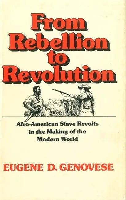 Buy From Rebellion to Revolution (English, Eugene D. Genovese) — BookShops.in