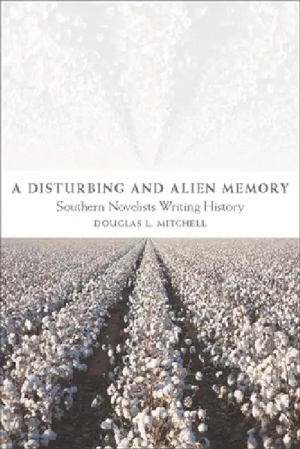 Buy A Disturbing and Alien Memory (English, Douglas L. Mitchell) — BookShops.in